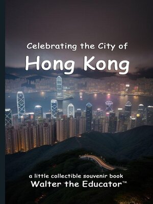 cover image of Celebrating the City of Hong Kong